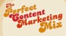 4 ingredienti base per un Content Marketing Efficace